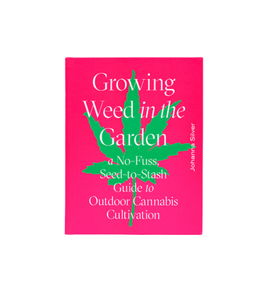 Growing Weed in the Garden