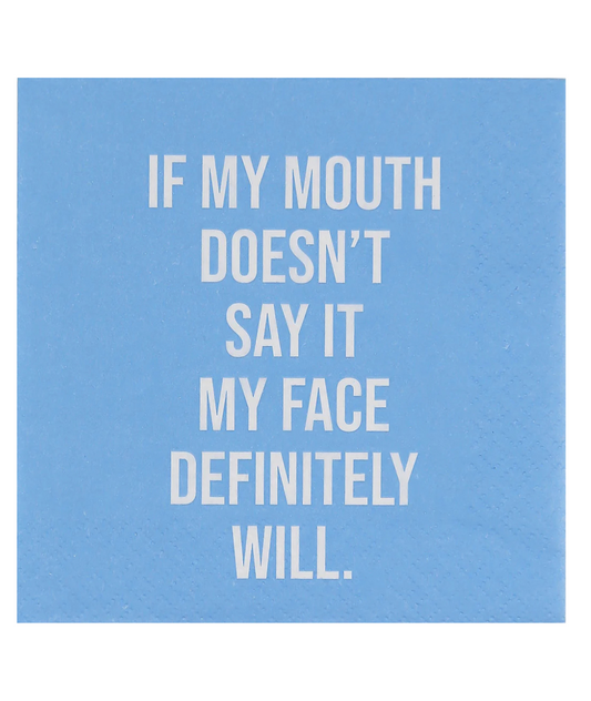 Mouth Doesn't Say It Cocktail Napkins