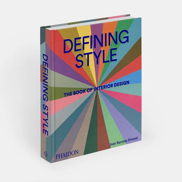 Defining Style: The Book of Interior Design