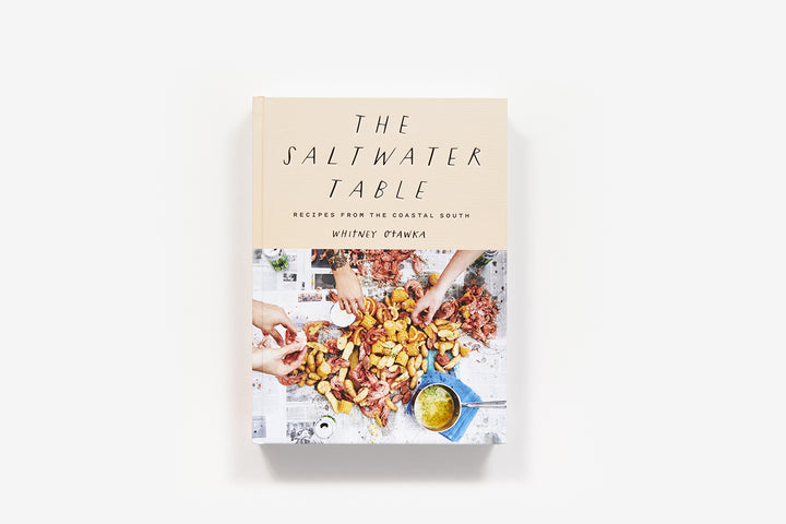 The Saltwater Table: Recipes From The Coastal South