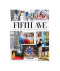 Fifth Avenue: 200 Years of Stories and Legends